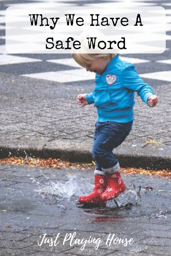 Why We Created A Safe Word Just Playing House