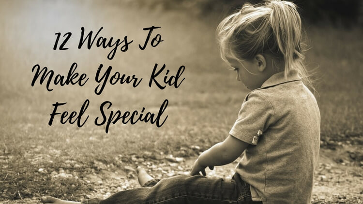 tips to make a kid feel special